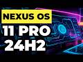 Cómo instalar Windows 11 24h2 - NEXUS OS