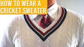 Three Ways To Wear A Cricket Sweater