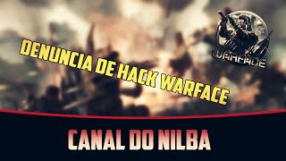 [DENUNCIA] Players Usando Hack no Warface [BANIDOS] 2015