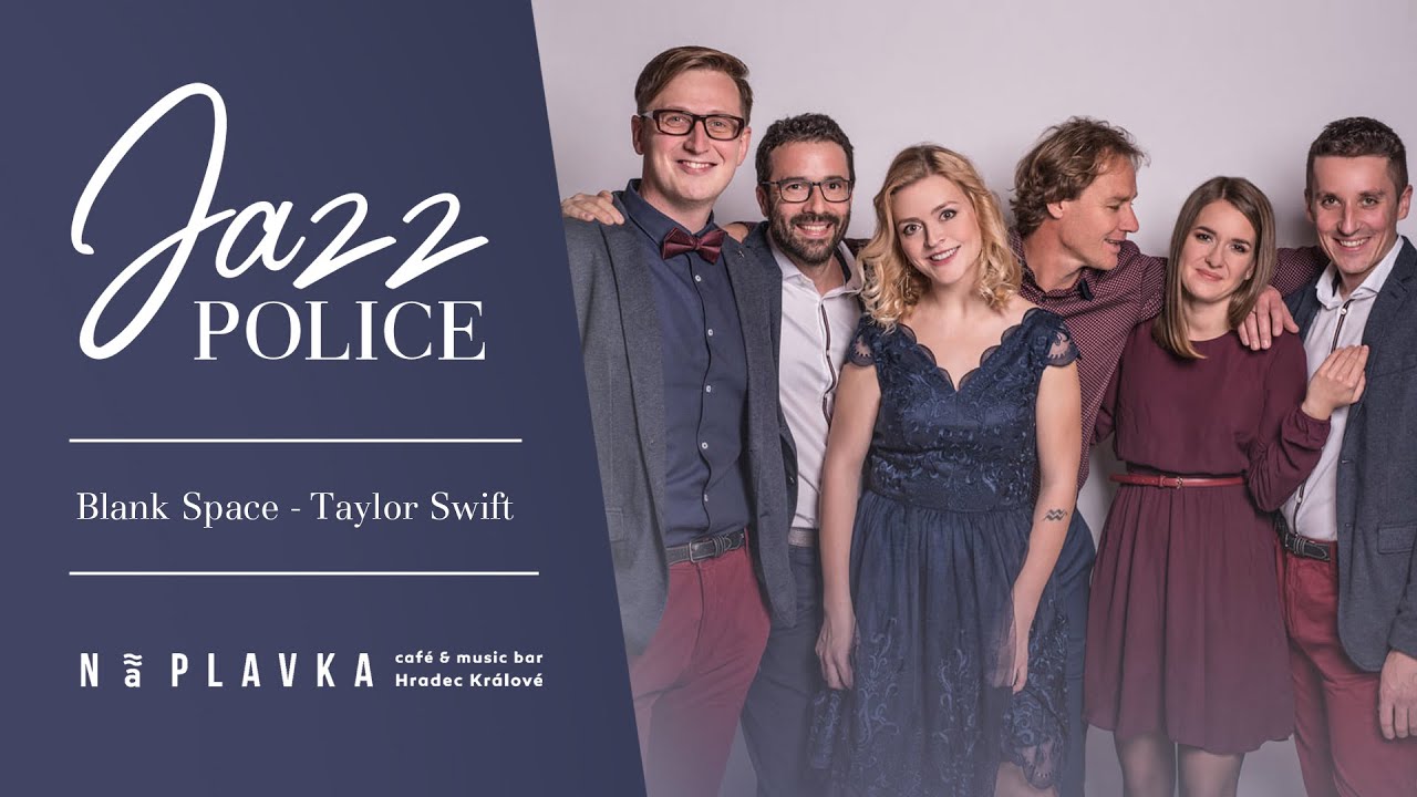 Jazz Police — Blank Space (Taylor Swift) — NãPLAVKA | Hradec Králové | 14.12.2019