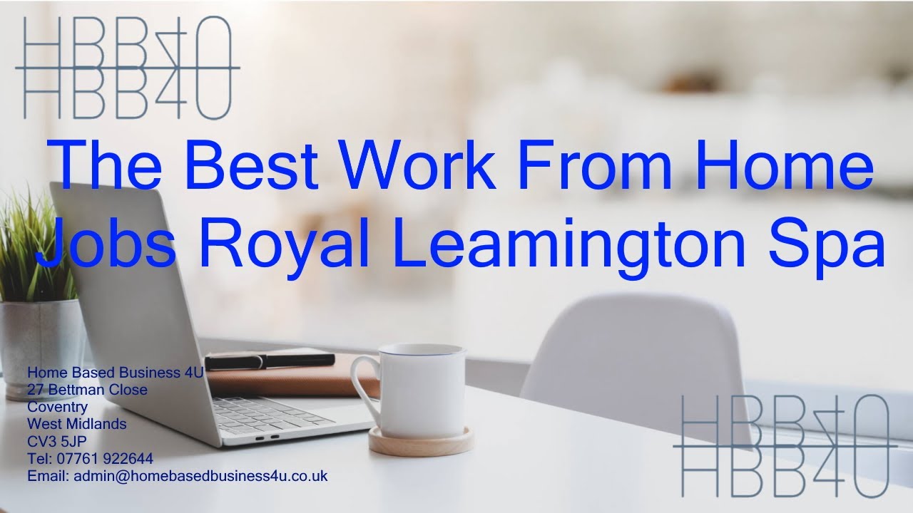 The Best Work From Home Jobs Royal Leamington Spa