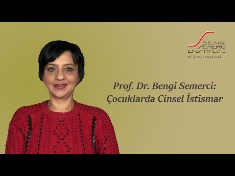 Prof. Dr. Bengi Semerci: Çocuklarda Cinsel İstismar
