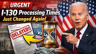 🚨 URGENT: USCIS I-130 Processing Times April 2026 Just Changed Again