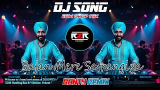 Sajan Mere Satrangiya (Unique Style Circuit Remix) | New DJ Song 2025 | DJ R2R Music