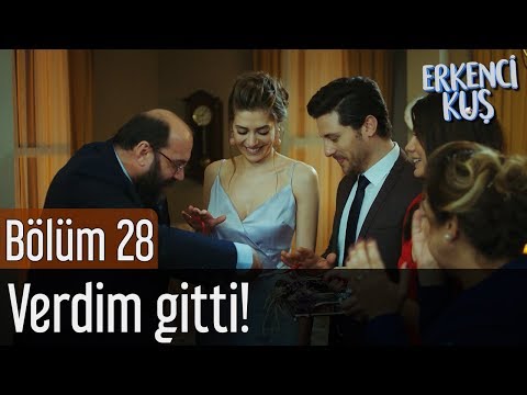 Erkenci Kuş 28. Bölüm - Verdim Gitti!