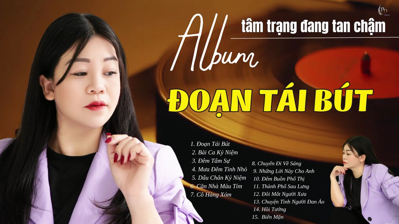 Tuyển ALBUM ĐOẠN TÁI BÚT | Phương Dung | Tuyển Tập Bolero Tâm Trạng Dang Dở Đoạn Tái Bút