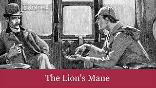53 The Lion's Mane from The CaseBook of Sherlock Holmes (1927) Audiobook