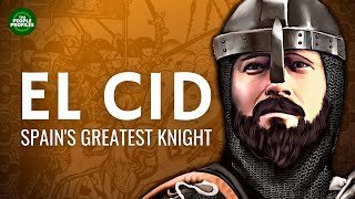 El Cid - Spain's Greatest Knight
