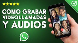 Cómo grabar videollamada y audio de WHATSAPP en Android - Las mejores Apps screenshot 2