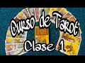 CURSO DE TAROT GRATIS 🌟CLASE 1  ✏️ Aprende a leer el Tarot gratis (Curso de YouTube)