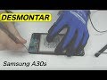 Desmontar Samsung A30s