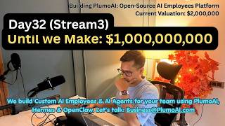 Day32 Live (Stream3) | Building an Open Source AI Platform on the Road to a $1,000,000,000 Company