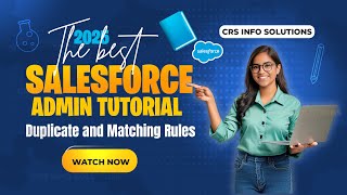 🔥🎯 Duplicate and Matching Rules in Salesforce | Step-by-Step Tutorial🔥