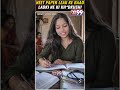 NEET PAPER LEAK KE BAAD LADKI NE KI KH*DKUSHI
