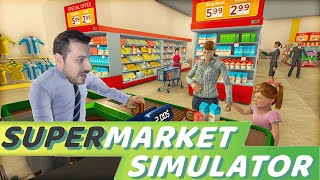 ОТКРЫЛ СВОЙ СУПЕРМАРКЕТ | Supermarket Simulator #1
