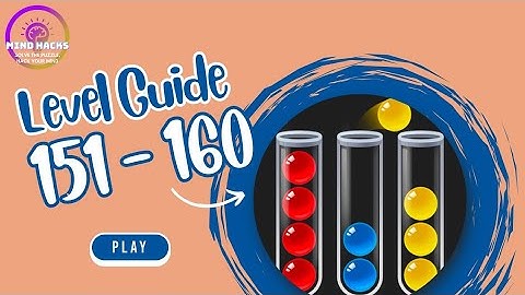 Ball Sort Puzzle Level 151 - 160 Walkthrough