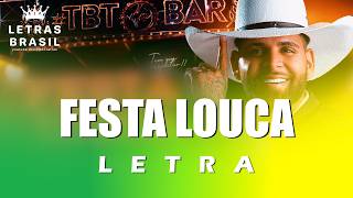 Festa Louca  Guilherme Silva letra