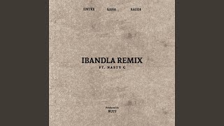 Ibandla (feat. Nasty C) [Remix]
