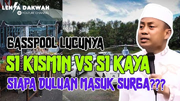 SI KISMIN VS SI KAYA | UST. DAS’AD LATIF | GASSPOOL LUCUNYA