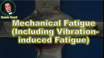 ANSI/API RP 571 Mechanical Fatigue Including Vibration induced Fatigue
