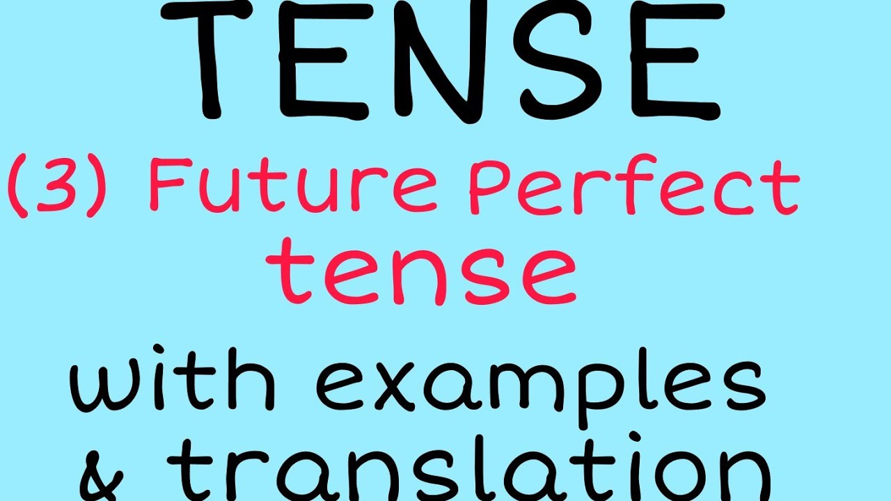 Future perfect tense - YouTube
