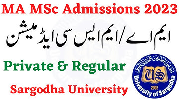 MA MSc Annual 2023 Admissions Sargodha University - UOS MA MSc Admissions Private & Regular 2023