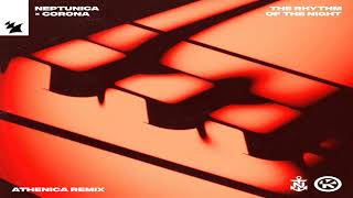 Neptunica & Corona - The Rhythm Of The Night (Athenica Remix)
