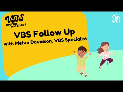 VBS Webinar: VBS Follow Up