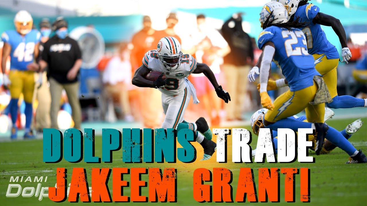 Miami Dolphins Trade Jakeem Grant!