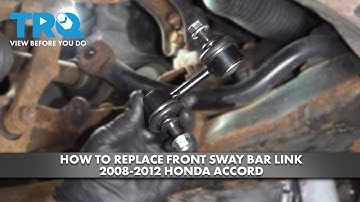 How to Replace Front Sway Bar Link 2008-2012 Honda Accord