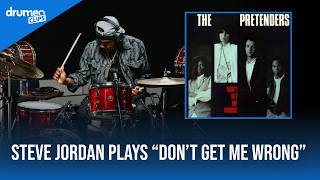 Steve Jordan Plays "Don't Get Me Wrong" | The Pretenders