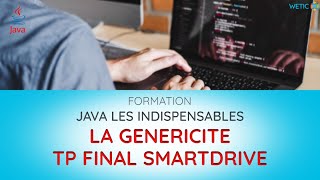JAVA: Les Indispensables Généricité TP final Smartdrive | Wetic