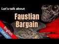 Faustian Bargain Faustian Bargain