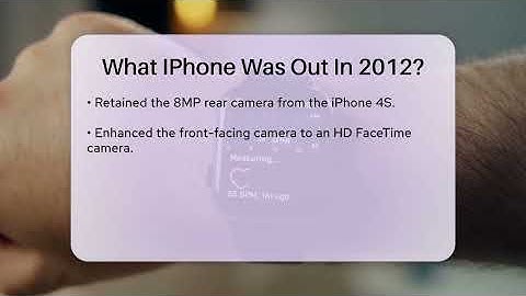 What IPhone Was Out In 2012? - Talking Tech Trends