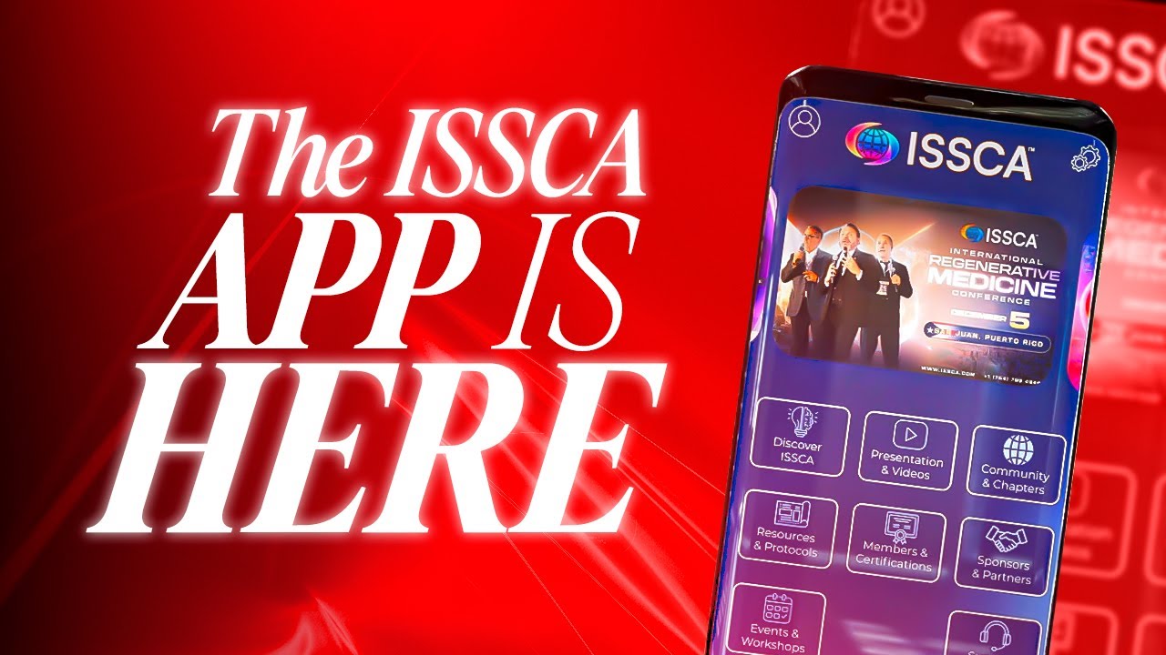 The ISSCA App Is Here: Redefining How Regenerative Medicine Connects