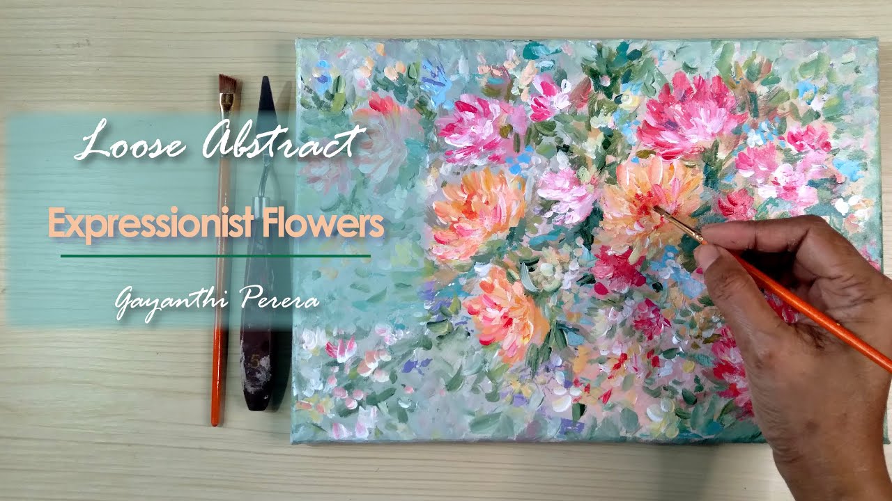 How to Paint Loose Abstract Flowers Floral Painting Abstract Flowers