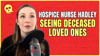 Deceased Loved Ones Visit At The End Of Life