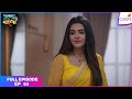 Krishna Mohini | Full Episode Ep. 63 | Mohini’s Secret Raises Krishna’s Doubts | Colors TV
