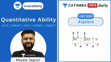 Algebra Mixed Practice - I l Unacademy CAT4MBA | Shyam Jagrut