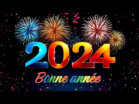 Bonne Année 2024 ✨Meilleurs voeux 2024 ✨ Happy New Year 2024 - YouTube