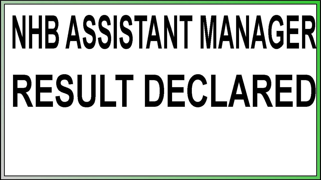 NHB Assistant Manager Result Declared | NHB Scale 1 Results Declared | NHB Result 2022