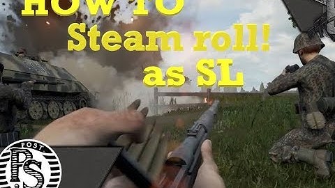 Post-Scriptum | HOW TO "steam roll" as Squad Leader
