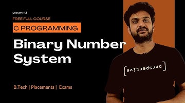 Introduction to Binary Number System || Lesson 2 || C Programming ||