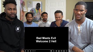 First Time Hearing Bad Meets Evil - Welcome 2 Hell