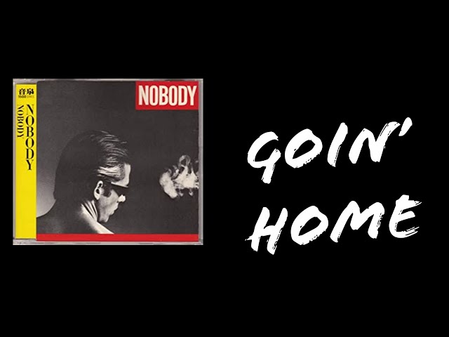 4. GOIN' HOME ｜1st ALBUM NOBODY｜1982年6月21日 - YouTube