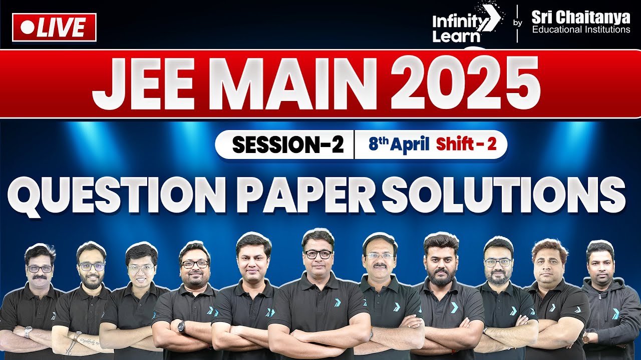 🔴JEE Main 2025 Session 2 8th April Question Paper Solution | Analysis with Memory-Based Questions