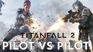 Titanfall 2 Multiplayer | Pilot v Pilot | First Look Pre-Alpha Gameplay