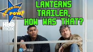 Lanterns- Whats all this then | Superhero Pow