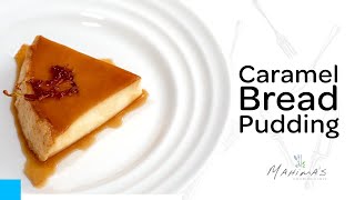 Caramel Bread Pudding | കാരമൽ ബ്രെഡ് പുഡ്ഡിംഗ്