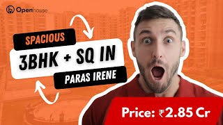 🏡 Inside Tour | Spacious 3BHK + SQ in Paras Irene | 1830 Sqft | Sector 70A, Gurugram